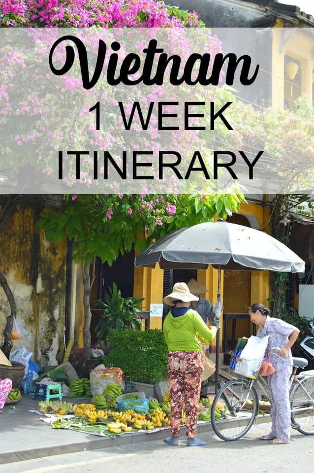 1 week in Vietnam itinerary
