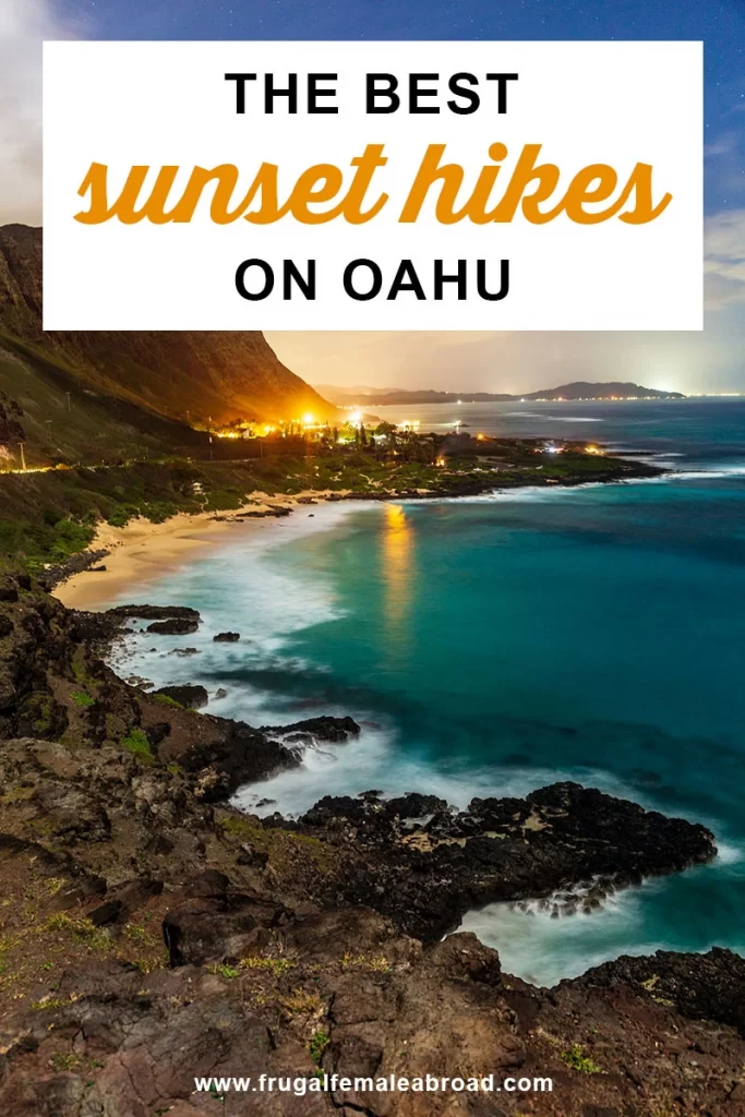The best sunset hikes Oahu